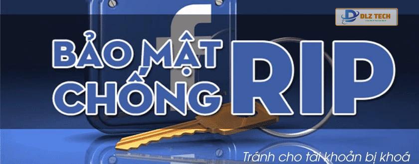 Cách bảo mật Facebook chống Rip