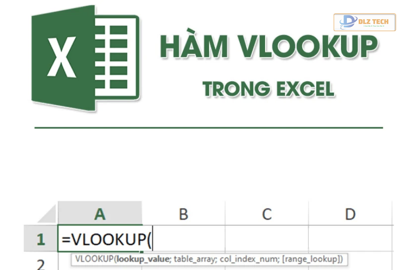 Hàm, công thức, lệnh Vlookup trong Excel - Hàm dò tìm dữ liệu hữu ích nhất