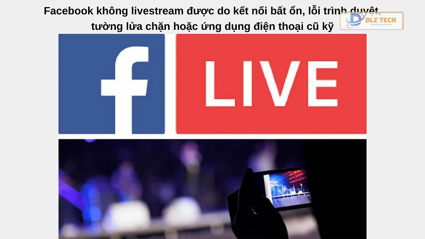 Tại sao facebook không phát trực tiếp được