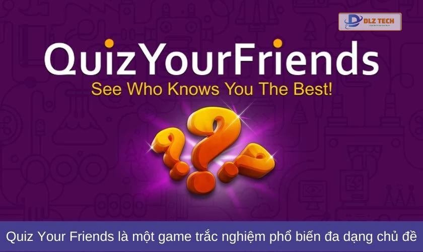 Quiz Your Friends