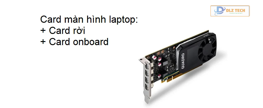 Card màn hình laptop là gì?