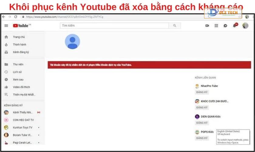 Cách khôi phục kênh Youtube đã xóa