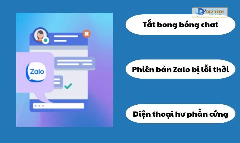 Nguyên nhân Zalo bị lỗi bong bóng chat thu nhỏ