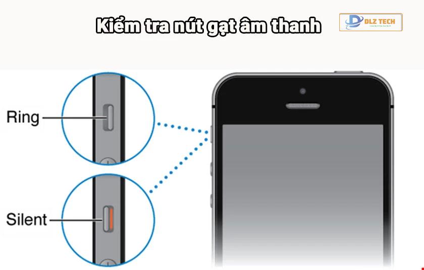 Kiểm tra nút gạt âm thanh trên iPhone