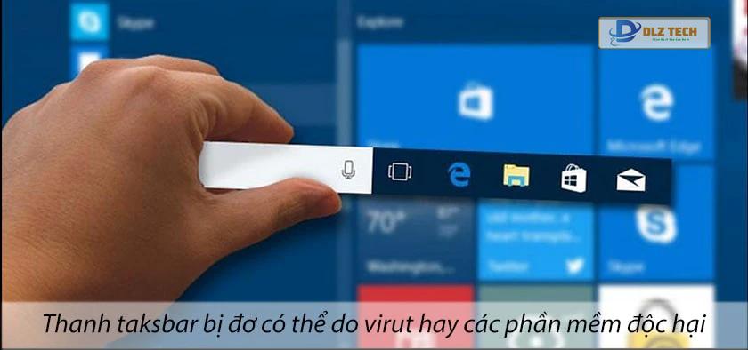Nguyên nhân khiến thanh taskbar bị đơ trong Win 10
