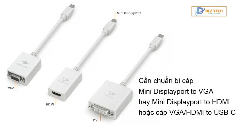 các phụ kiện cần chuẩn bị để kết nối Macbook Air / Pro với máy chiếu