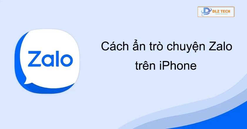 Hướng dẫn ẩn trò chuyện trên iPhone