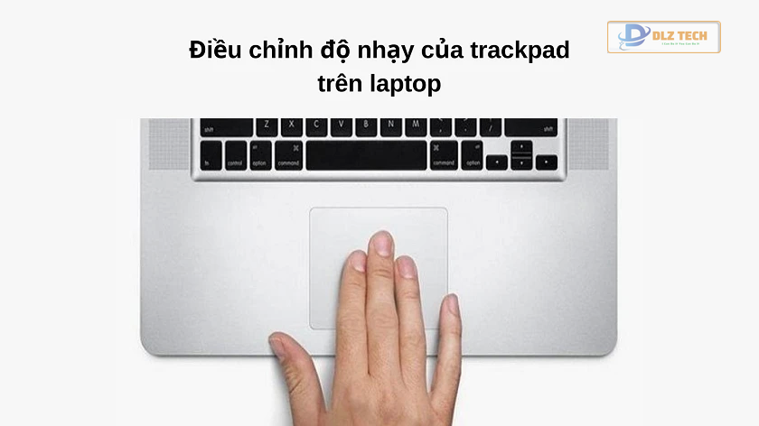 Kiểm tra thiết lập trackpad khi máy tính không nhận chuột